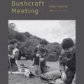 【JBS認定インストラクター個人主催イベント】KANSAI Bushcraft Meeting